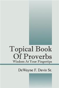 Topical Book of Proverbs
