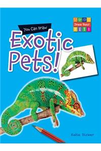 You Can Draw Exotic Pets!