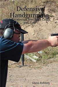 Defensive Handgunning