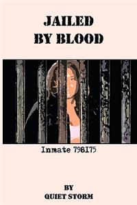 Jailed by Blood