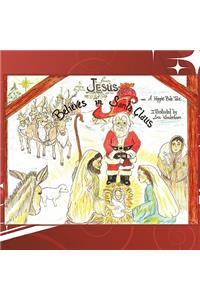 Jesus Believes in Santa Claus
