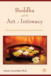Buddha and the Art of Intimacy