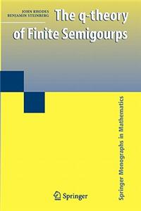 Q-Theory of Finite Semigroups