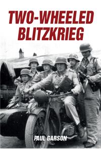 Two-Wheeled Blitzkrieg