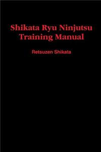 Shikata Ryu Ninjutsu Training Manual