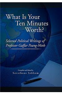 What Is Your Ten Minutes Worth?