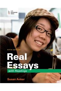 Real Essays with Readings: Writing for Success in College, Work, and Everyday Life