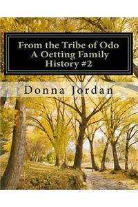 From the Tribe of Odo A Oetting Family History
