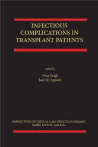 Infectious Complications in Transplant Recipients