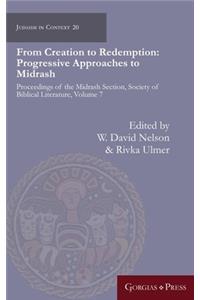 From Creation to Redemption: Progressive Approaches to Midrash