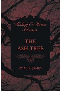 Ash-Tree (Fantasy and Horror Classics)