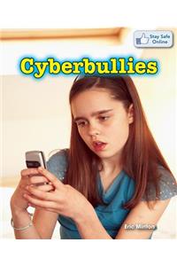 Cyberbullies