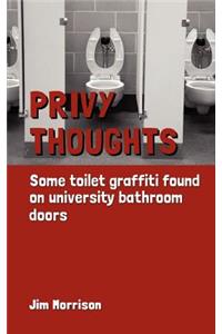 Privy Thoughts