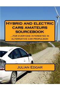 Hybrid and electric cars amateurs sourcebook