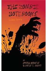 The Zombie Notebooks