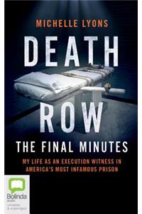 Death Row: The Final Minutes