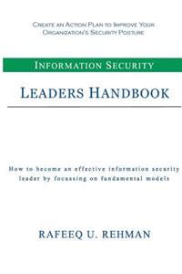 Information Security Leaders Handbook
