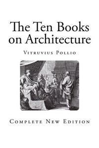 The Ten Books on Architecture
