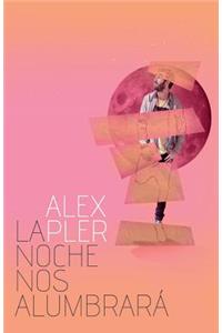 La Noche Nos Alumbrar�