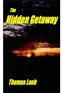 The Hidden Getaway