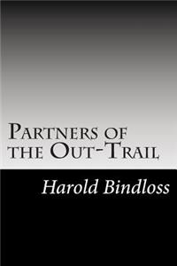 Partners of the Out-Trail