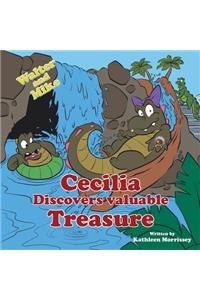 Walter & Mike Cecilia Discovers valuable Treasure