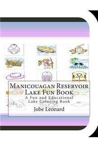 Manicouagan Reservoir Lake Fun Book
