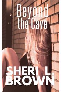 Beyond the Cave