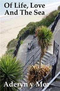 Of Life, Love and the Sea