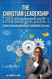 Christian Leadership Blueprint