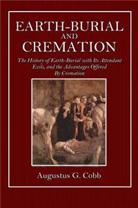 Earth-Burial and Cremation