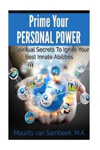 Prime Your Personal Power