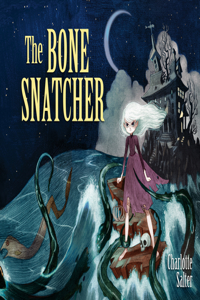 Bone Snatcher