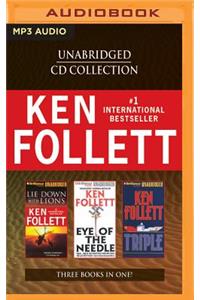 Ken Follett - Collection: Lie Down with Lions & Eye of the Needle & Triple