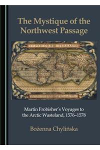 The Mystique of the Northwest Passage