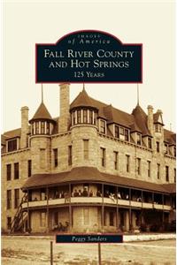 Fall River County and Hot Springs