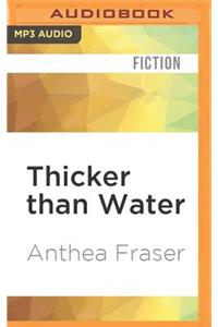 Thicker Than Water