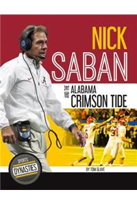Nick Saban and the Alabama Crimson Tide