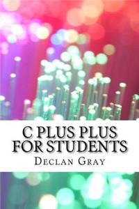 C plus plus for Students