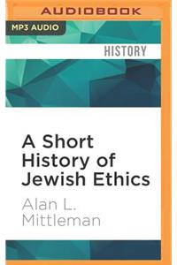 Short History of Jewish Ethics