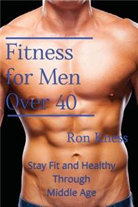 Fitness for Men Over 40