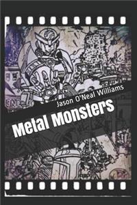 Metal Monsters