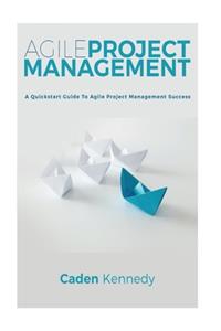 Agile Project Management