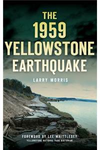 1959 Yellowstone Earthquake