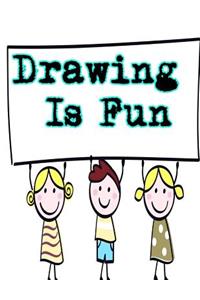 Drawing Is Fun