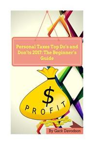 Personal Taxes Top Do's and Don'ts 2017