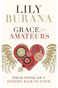 Grace for Amateurs