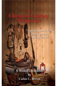 A Christian Cowboy Perspective