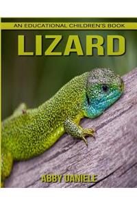 Lizard! An Educational Children's Book about Lizard with Fun Facts & Photos