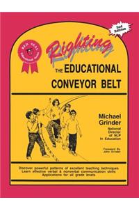 Righting the Educational Conveyor Belt